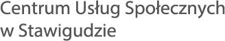 Centrum Usług Społecznych w Stawigudzie